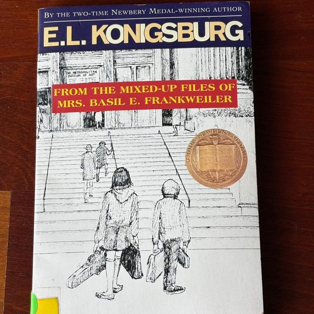From the Mixed-Up Files of Mrs. Basil E. Frankweiler by E.L. Konigsburg